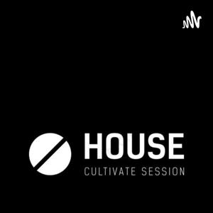 House Cultivate Sessions HCS