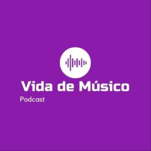 Vida de Músico Podcast