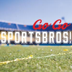 GO GO SPORTSBROS!