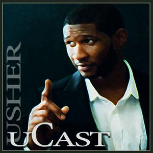 Usher's uCast