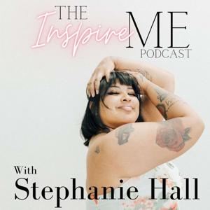 The Inspire Me Podcast