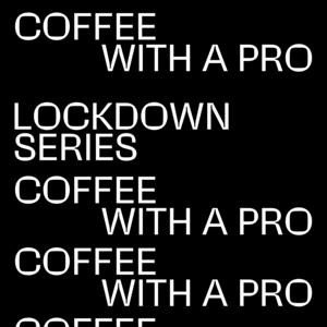 Coffee With A Pro