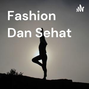 Fashion Dan Sehat