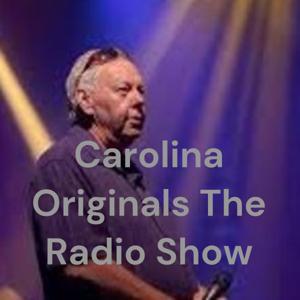 Carolina Originals The Radio Show