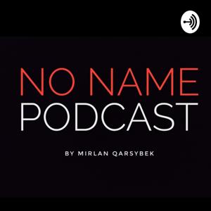 No Name Podcast