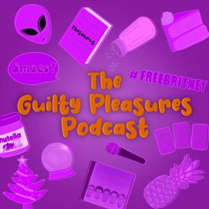 The Guilty Pleasures Podcast