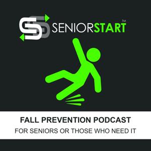 The SeniorStart Fall Prevention Podcast