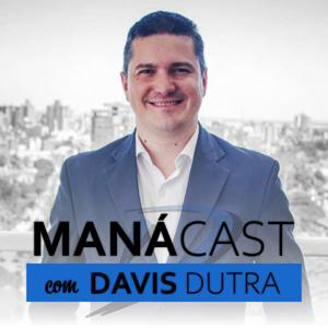 ManáCast | Davis Dutra