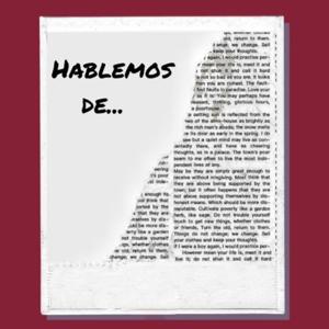 Hablemos de