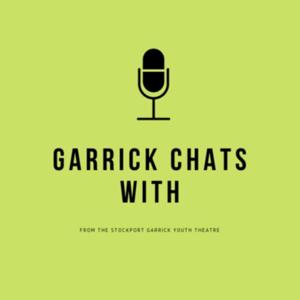 Garrick Chats With...