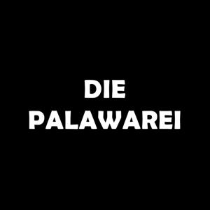 Die Palawarei