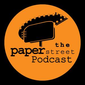 The PAPER STREET Podcast