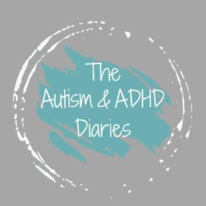 The Autism & ADHD Diaries Podcast