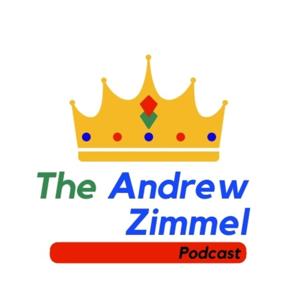 The Andrew Zimmel Podcast