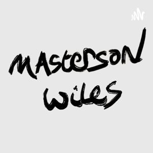 Music Matterz- The Masterson Wiles Podcast