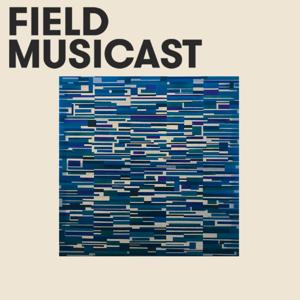 Field Musicast