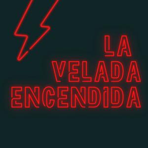 La Velada encendida