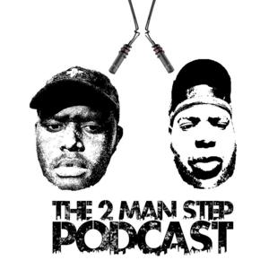 The 2 man step podcast