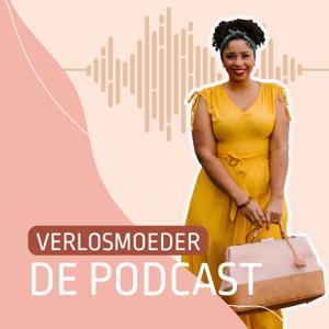 Verlosmoeder De Podcast by VerlosMoeder