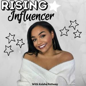 The Rising Influencer