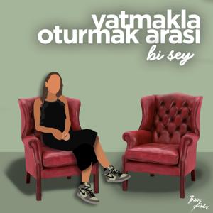 yatmakla oturmak arası bi şey