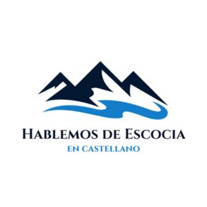 HABLEMOS DE ESCOCIA EN CASTELLANO PODCASTS. Podcast y Turismo Escocés by HABLEMOS DE ESCOCIA EN CASTELLANO