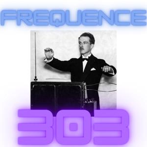 Fréquence 303