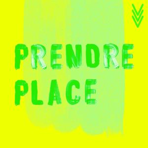 Prendre place