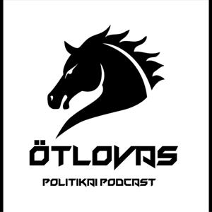 Ötlovas Közéleti Podcast