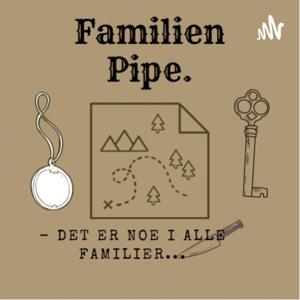 Familien Pipe