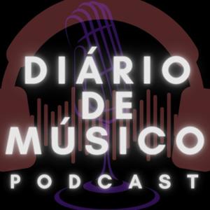 DIÁRIO DE MÚSICO PODCAST