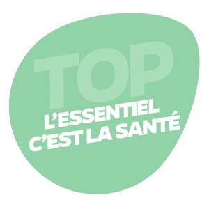 L'essentiel c'est la santé