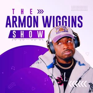 The Armon Wiggins Show