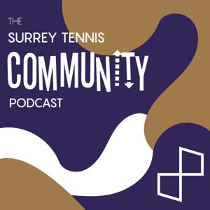 The Surrey Tennis Community Podcast