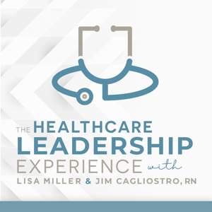 The Healthcare Leadership Experience by Lisa T. Miller