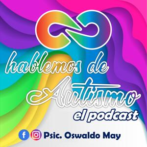 Hablemos de Autismo el podcast