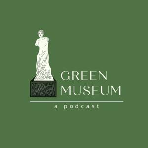 Green Museum