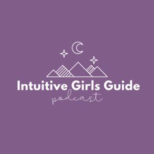 The Intuitive Girls Guide