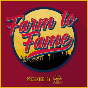 Farm to Fame (Baseball Podcast) by Jomboy Media