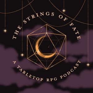 The Strings of Fate Podcast