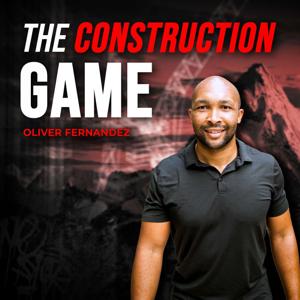 The Construction Game with Oliver Fernandez