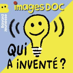 Qui a inventé ? by Qui a inventé ?