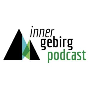 Innergebirg - gschaftig und lästig