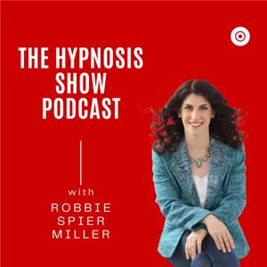 The Hypnosis Show Podcast With Robbie Spier Miller