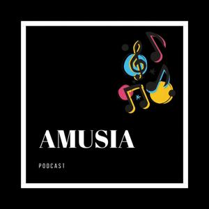 Amusia Podcast