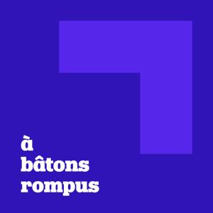 À bâtons rompus