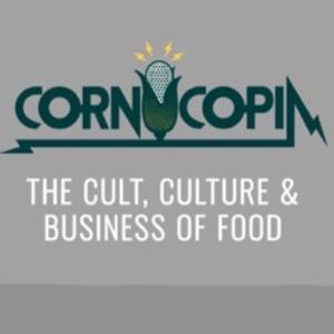 Cornucopia: The Cult, Culture & Business of Food