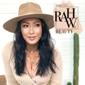 The Raw Rah Beauty Podcast