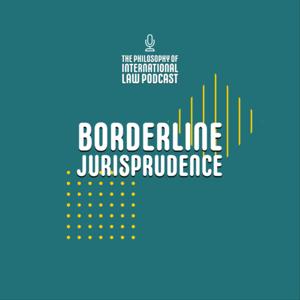 Borderline Jurisprudence