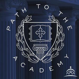 The Path to the Academy by Dr. Cyril Jenkins, and Ancient Faith Ministries